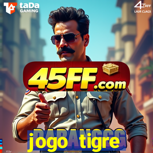 jogo tigre plataforma nova